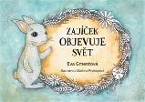 Zajíček objevuje svět Zajíček objevuje svět