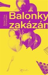 Balonky zakázány Balonky zakázány
