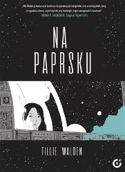 Na paprsku - Tillie Walden - Fantasy a sci-fi Na paprsku