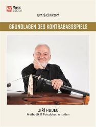 Grundlagen des Kontrabassspiels: Jiří Hudec - Methodik & Fotodokumentation Grundlagen des Kontrabassspiels: Jiří Hudec - Methodik & Fotodokumentation