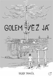 Golem Věž Já Golem Věž Já