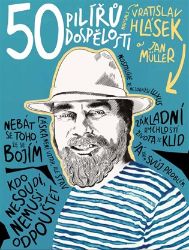 50 pilířů dospělosti - Jan Müller,Vratislav Hlásek - Děti, rodina a vztahy 50 pilířů dospělosti