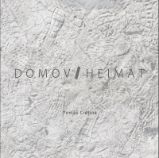 Domov / Heimat - Tomáš Cidlina - Dvojjazyčná literatura Domov / Heimat