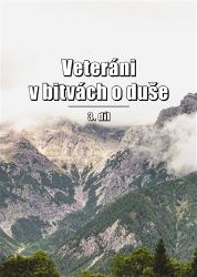 Veteráni v bitvách o duše 3 - kolektiv autorů,Jiří Miček,Vladimír Kopřiva - Filozofie Veteráni v bitvách o duše 3