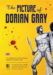 The Picture of Dorian Gray / Pro středně pokročilé studenty anglického jazyka B1/B2 The Picture of Dorian Gray / Pro středně pokročilé studenty anglického jazyka B1/B2