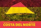 Costa del Norte - Vladimír Šrámek - Cestopisy a reportáže Costa del Norte