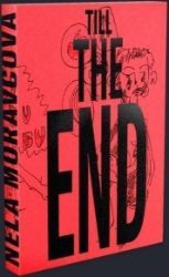 Till the End - Nela Moravcová - Dvojjazyčná literatura Till the End