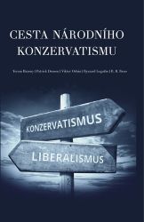 Cesta národního konzervatismu - Yoram Hazony - Mezinárodní vztahy Cesta národního konzervatismu