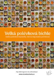 Velká polévková bichle Velká polévková bichle