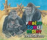 Příběhy gorilí rodiny z pražské ZOO - Omalovánky zvířata Příběhy gorilí rodiny z pražské ZOO