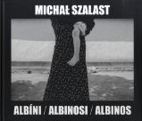 Albíni, Albinosi, Albinos