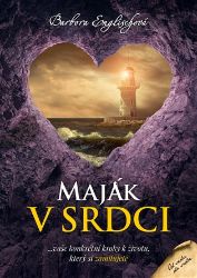 Maják v srdci - Barbora Englischová - Osobní rozvoj Maják v srdci