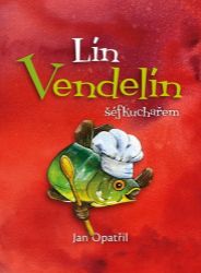 Lín Vendelín šéfkuchařem Lín Vendelín šéfkuchařem
