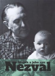 Nezval. Básník a jeho syn