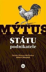 Mýtus státu podnikatele Mýtus státu podnikatele