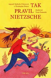 Tak pravil Nietzsche Tak pravil Nietzsche