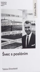 Švec s posláním - Tobias Ehrenbold - Biografie a autobiografie Švec s posláním