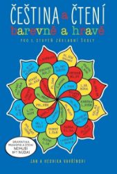 Čeština a čtení - barevně a hravě - pracovní sešit Čeština a čtení - barevně a hravě - pracovní sešit