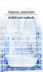 Lehčí než vzduch - Federico Jeanmaire - Technika Lehčí než vzduch