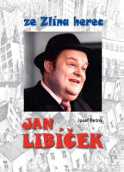 Jan Libíček ze Zlína herec - Josef Petrů - Herci a herečky Jan Libíček ze Zlína herec