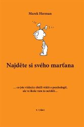 Najděte si svého marťana - Marek Herman - Partnerské vztahy Najděte si svého marťana