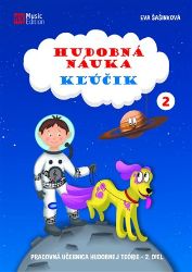 Hudobná náuka Kľúčik 2 - Pracovná učebnica hudobnej teórie 2. diel - Eva Šašinková - Slovenská literatura Hudobná náuka Kľúčik 2 – pracovná učebnica hudobnej teórie – 2. diel