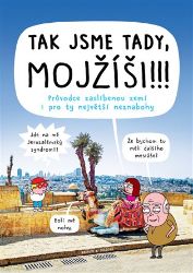 Tak jsme tady, Mojžíši!!! - Kakalík - České a slovenské komiksy Tak jsme tady, Mojžíši!!!