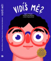 Vidíš mě? - Marka Míková - Populárně naučná literatura pro děti Vidíš mě?