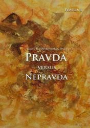 Pravda versus nepravda Pravda versus nepravda