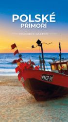 Polské přímoří - Průvodce na cesty - Mapy Polsko Polské přímoří – Průvodce na cesty