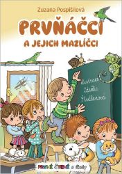 Prvňáčci a jejich mazlíčci - První čtení s úkoly - Zuzana Pospíšilová - Knihy pro první čtení Prvňáčci a jejich mazlíčci - První čtení s úkoly