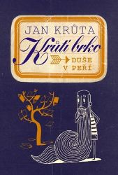 Krůtí brko - Duše v peří Krůtí brko - Duše v peří
