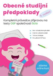 Obecné studijní předpoklady - Kompletní průvodce přípravou na testy OSP společnosti SCIO - kolektiv autorů,Kristýna Melicharová,Matěj Vitouch - Příprava k přijímacím zkouškách na VŠ Obecné studijní předpoklady - Kompletní průvodce přípravou na testy OSP společnosti SCIO