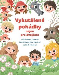 Vykutálené pohádky nejen pro dvojčata - Hana Benešová - Pohádky pro děti Vykutálené pohádky nejen pro dvojčata