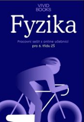Pracovní sešit fyziky pro 6. ročník Pracovní sešit fyziky pro 6. ročník