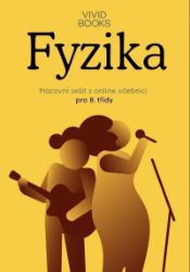 Pracovní sešit fyziky pro 8. ročník - 8. třída Pracovní sešit fyziky pro 8. ročník
