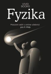 Pracovní sešit fyziky pro 9. ročník - 9. třída Pracovní sešit fyziky pro 9. ročník