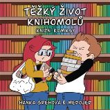 Těžký život knihomolů: Knižní komiksy Těžký život knihomolů: Knižní komiksy