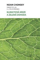 Klimatická krize a zelená dohoda - Noam Chomsky - Životní prostředí a ekologie Klimatická krize a zelená dohoda