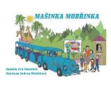 Mašinka Modřinka Mašinka Modřinka
