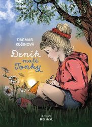 Deník malé Tonky - Dagmar Košinová - Pohádky pro děti Deník malé Tonky