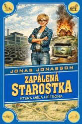 Zapálená starostka, která měla fištróna