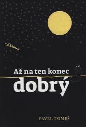 Až na ten konec dobrý Až na ten konec dobrý