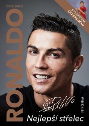 Cristiano Ronaldo Nejlepší střelec - Petr Čermák - Biografie a autobiografie Cristiano Ronaldo Nejlepší střelec
