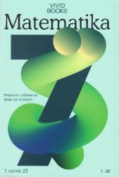 Matematika - Pracovní učebnice krok za krokem pro 7. ročník 1. díl