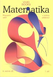 Matematika - Pracovní sešit s online učebnicí pro 8. ročník 1. díl