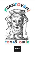 Kvantování - Tomáš Oulík - Matematika a fyzika Kvantování
