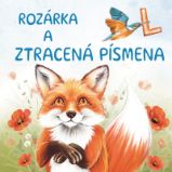 Rozárka a ztracená písmena - Vlastimil Strnad - Beletrie pro děti a mládež Rozárka a ztracená písmena