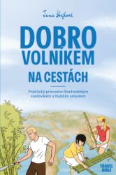 Dobrovolníkem na cestách - Jana Hejlová - Psychologie Dobrovolníkem na cestách