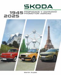 Škoda - Propagace v zahraničí / Promotion abroad 1945-2025 Škoda - Propagace v zahraničí / Promotion abroad 1945-2025